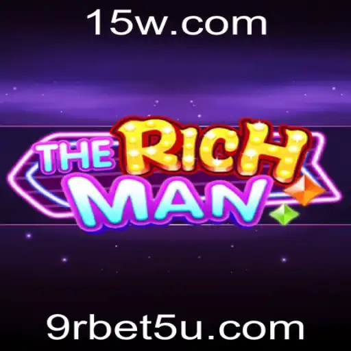 Descubra o Fascinante Mundo de 'TheRichMan' com 9r bet app